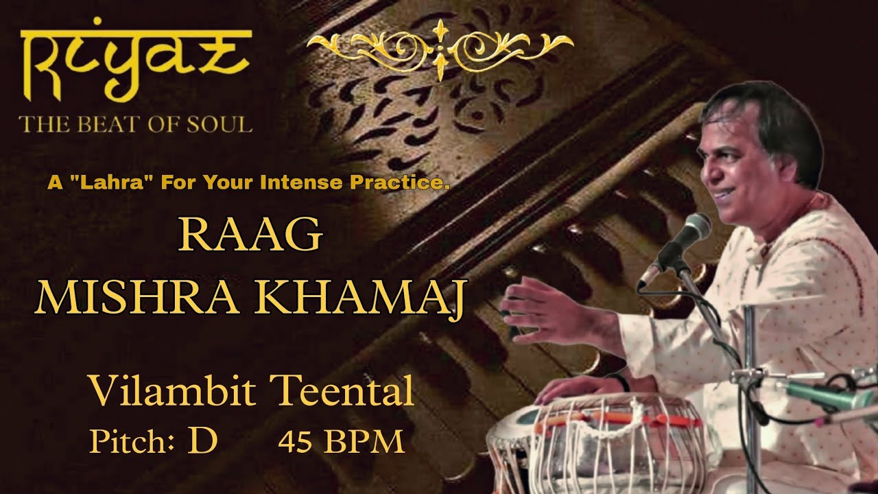 Teental Lahra || Scale D || Raag Mishra Khamaj || With Aalap || Melodious Lahra || Mohit Sahani ||