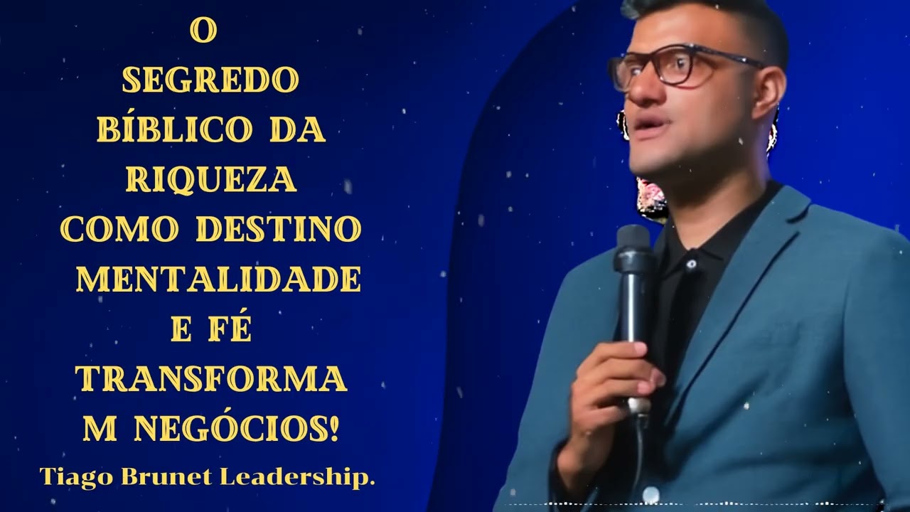 O Segredo Bíblico da Riqueza: Como Destino, Mentalidade e Fé Transformam Negócios - Tiago Brunet