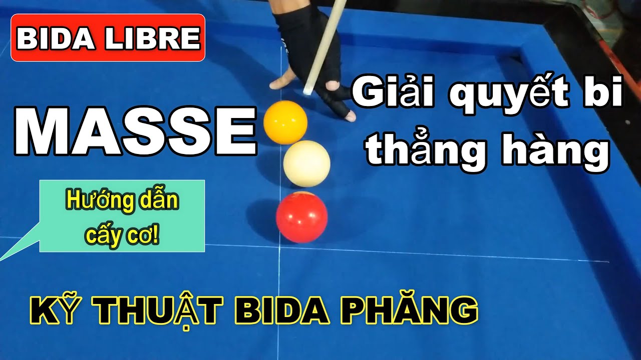Kỹ thuật Masse bida || Hướng dẫn Masse, kỹ thuật chơi bida phăng.