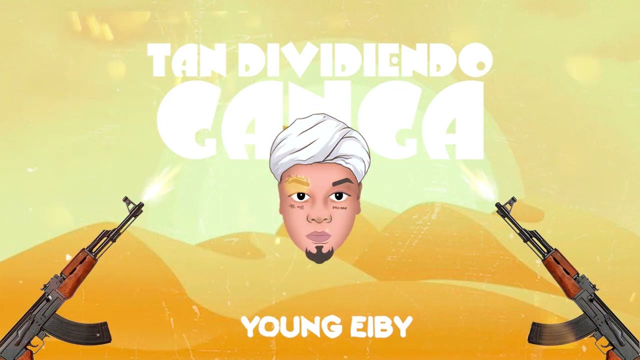 Young Eiby Ft Ator Untela - Dividiendo Ganga