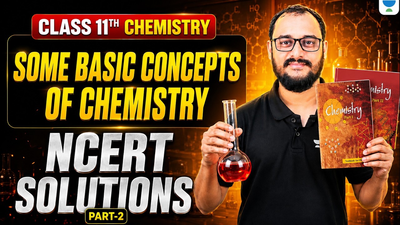 Some Basic Concepts of Chemistry NCERT Solutions | Class 11 Chemistry Chapter 1 | Akash Sir