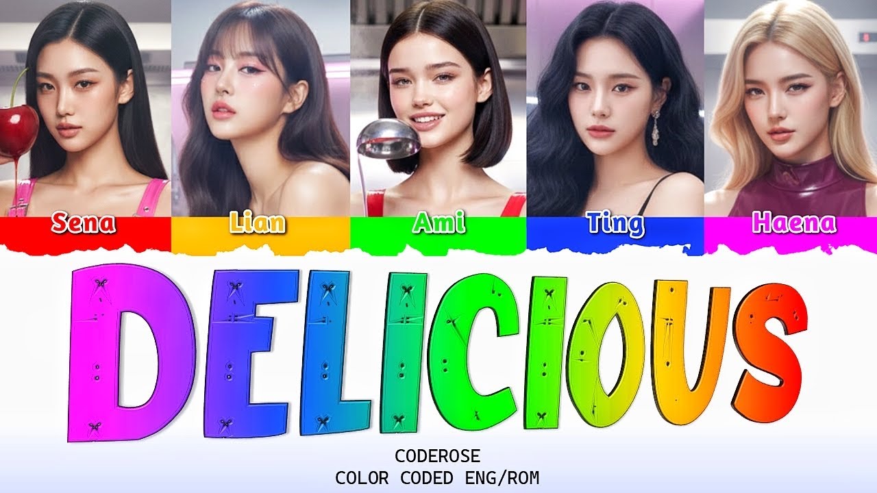 𝗖𝗼𝗱𝗲𝗥𝗼𝘀𝗲 (코드로즈) – DELICIOUS (𝗖𝗼𝗹𝗼𝗿 𝗖𝗼𝗱𝗲𝗱 𝗟𝘆𝗿𝗶𝗰𝘀 |Han/𝗥𝗼𝗺/𝗘𝗻𝗴)