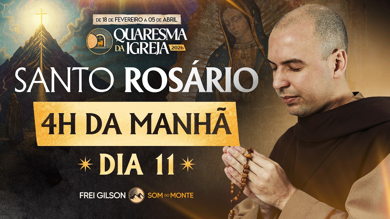 Santo Rosário | 11° Dia | Quaresma 2026 | 02/03 | 03:40 | Live Ao vivo