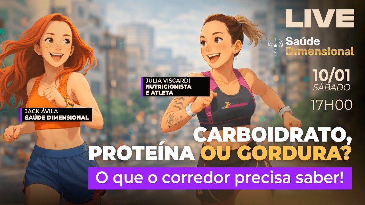 LIVE | Carboidrato, proteína ou gordura? O que o corredor precisa saber!
