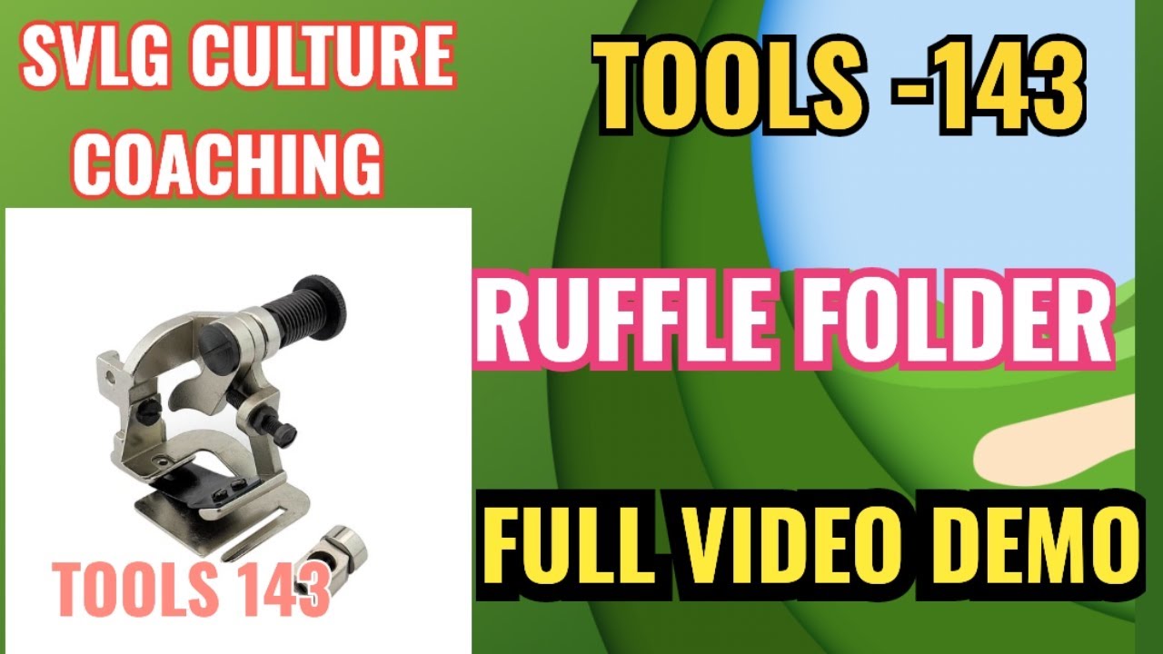 Tools 143 Ruffle Folder | Sewing Machine Attachment #surat #machine #factoryproducts 