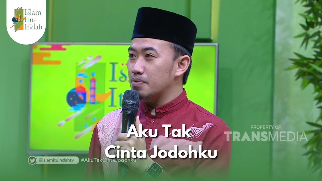 Aku Tak Cinta Jodohku - ISLAM ITU INDAH(29/9/25) P4