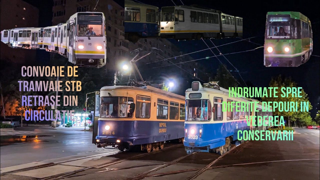 🚋 Convoaie de tramvaie STB retrase, îndrumate spre diferite depouri STB în vederea conservării