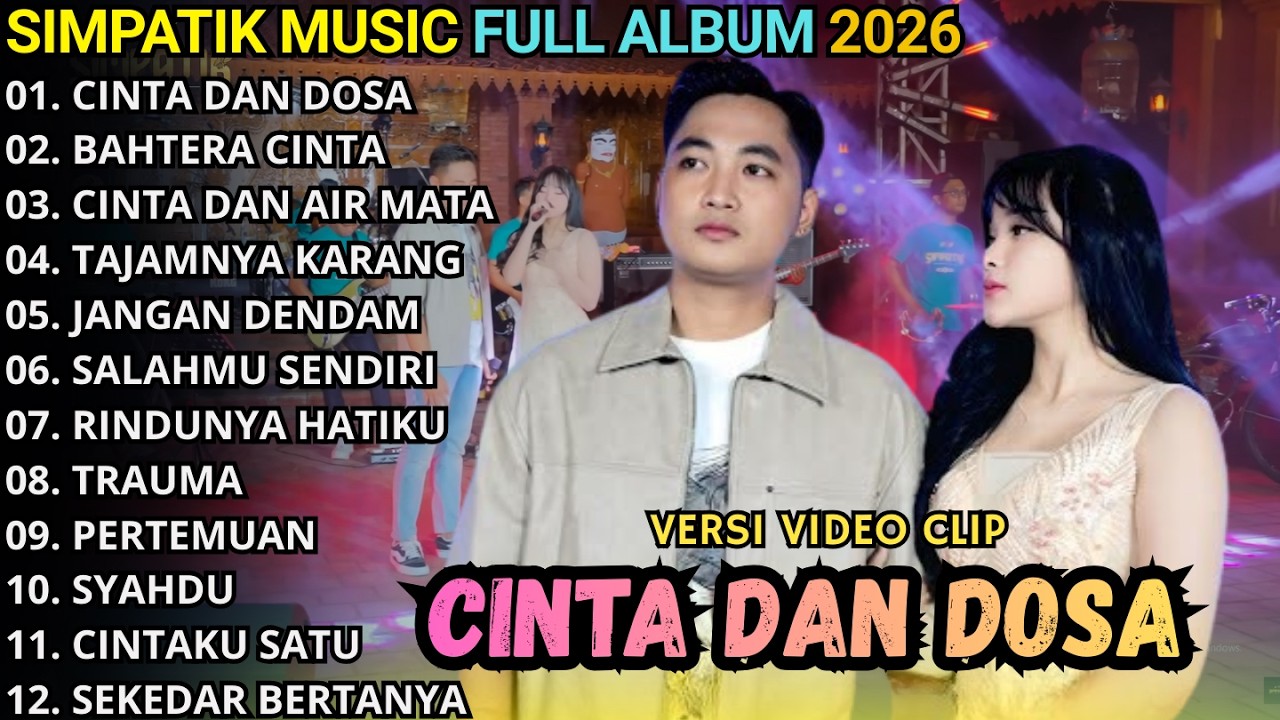 CINTA DAN DOSA - BAHTERA CINTA - SIMPATIK MUSIC FULL ALBUM TERBARU 2026