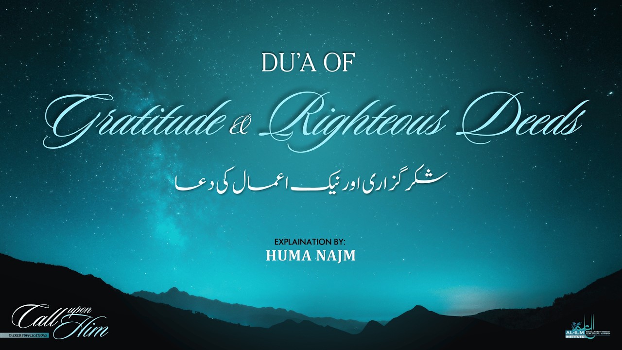 Du'a of Gratitude & Righteous Deeds