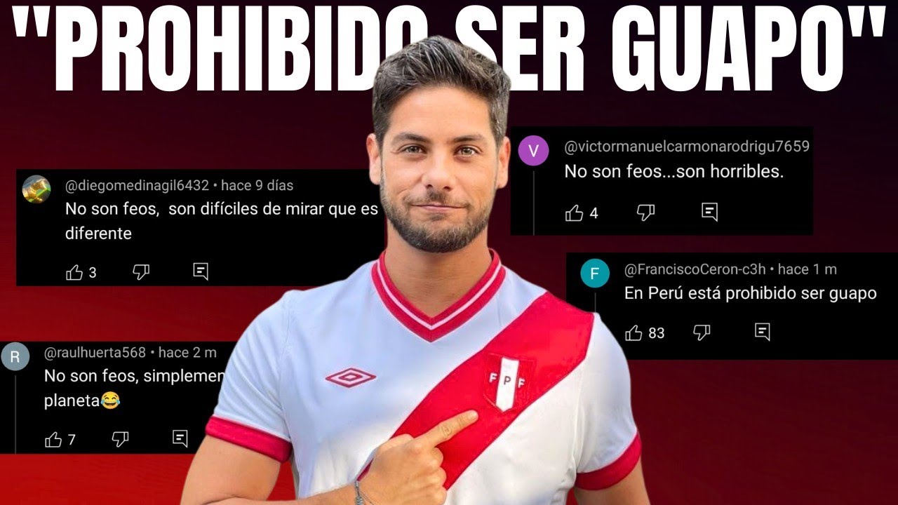 ¿Los Peruanos Son Feos?