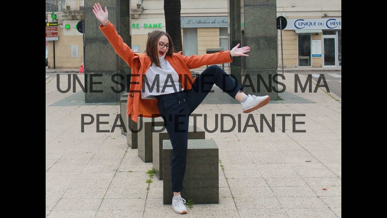 UNE SEMAINE DANS MA PEAU D'ETUDIANTE (PART 1)