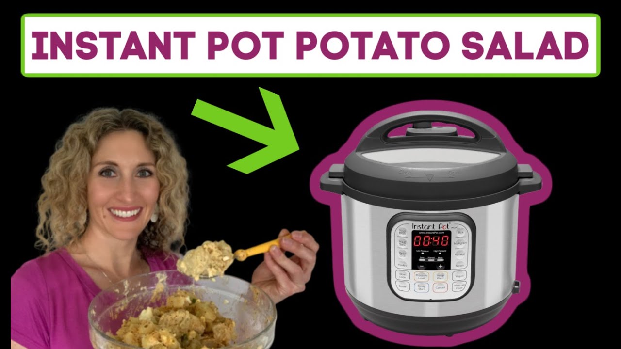 Instant Pot Potato Salad--Step by Step Instant Pot Recipe