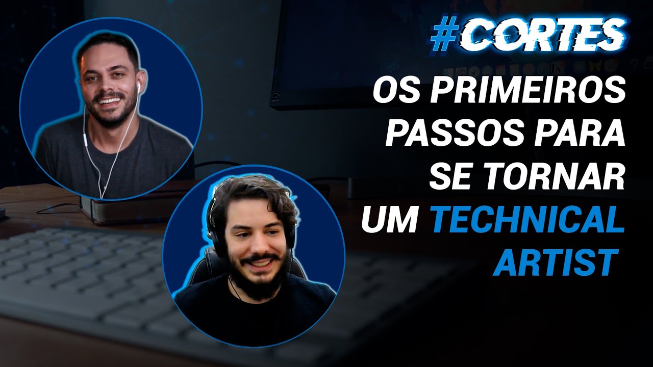 The First Steps to Becoming a Technical Artist - #CortesBTGPodcast