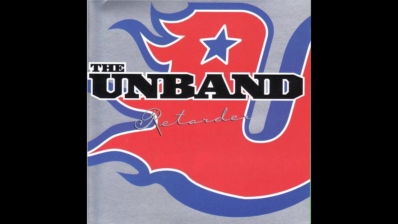 The Unband - Retarder (Full Album)