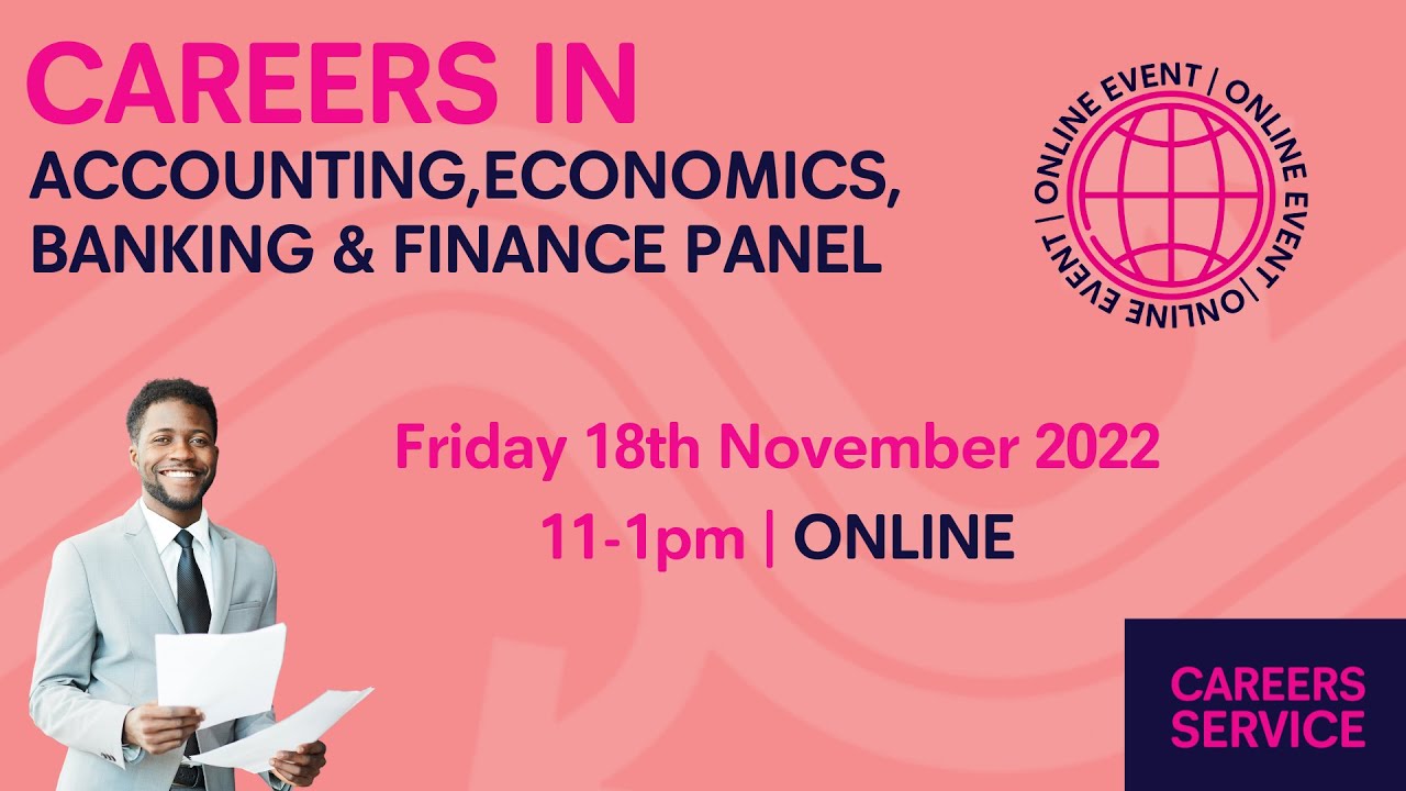 Careers in Accounting, Economics, Banking and Finance