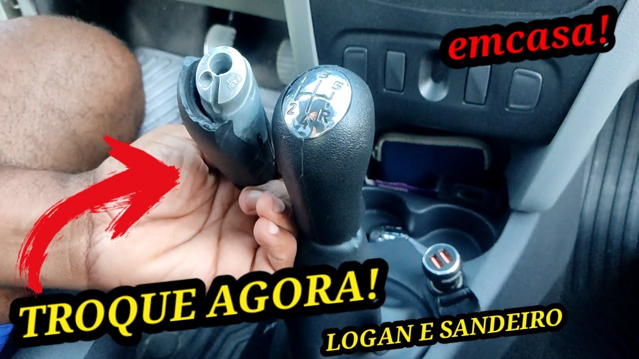 COMO TROCAR MANOPLA CÂMBIO DO LOGAN SANDERO