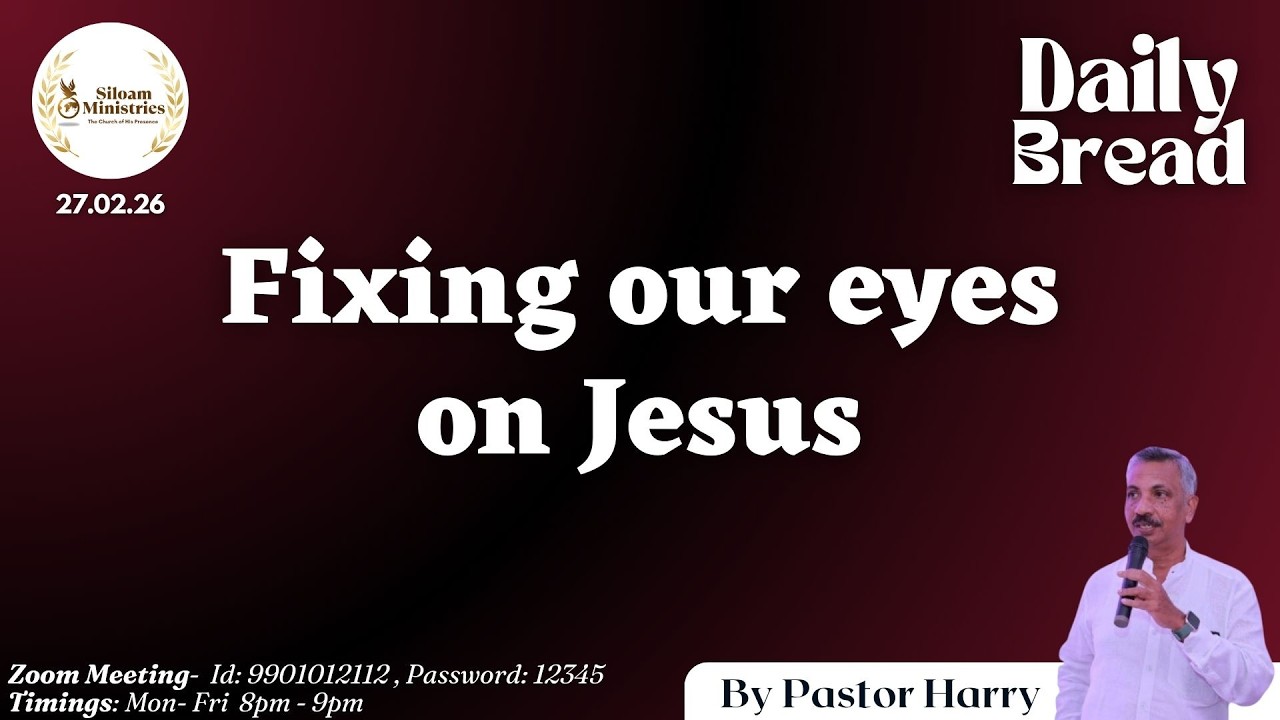 Daily Prayer - Fixing our eyes on Jesus