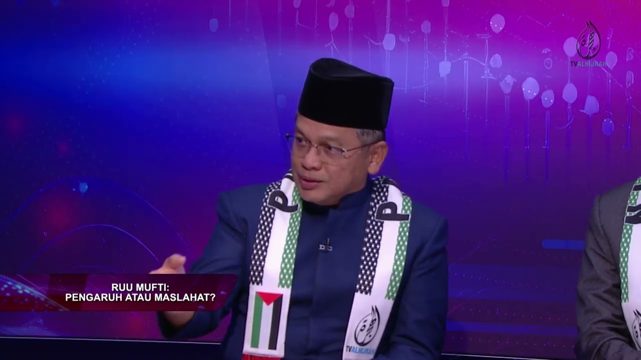 [ANALISIS TV ALHIJRAH] RUU MUFTI : PENGARUH ATAU MASLAHAT?