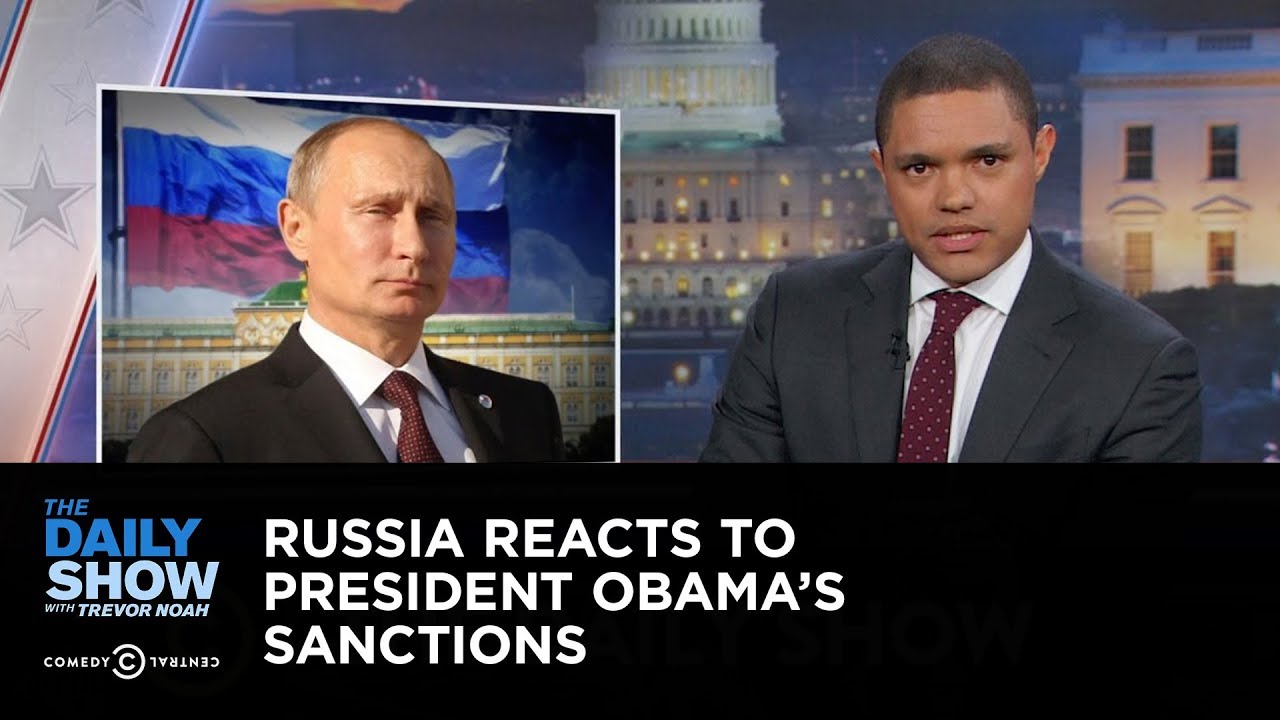Russia Reacts to President Obama's Sanctions: The Daily Show