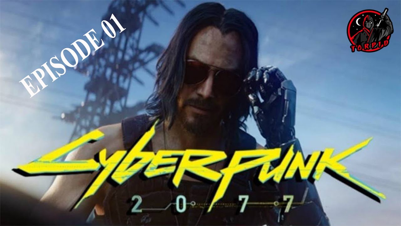 Cyberpunk 2077 ║ Ep-01║ Game Play ║TORPID