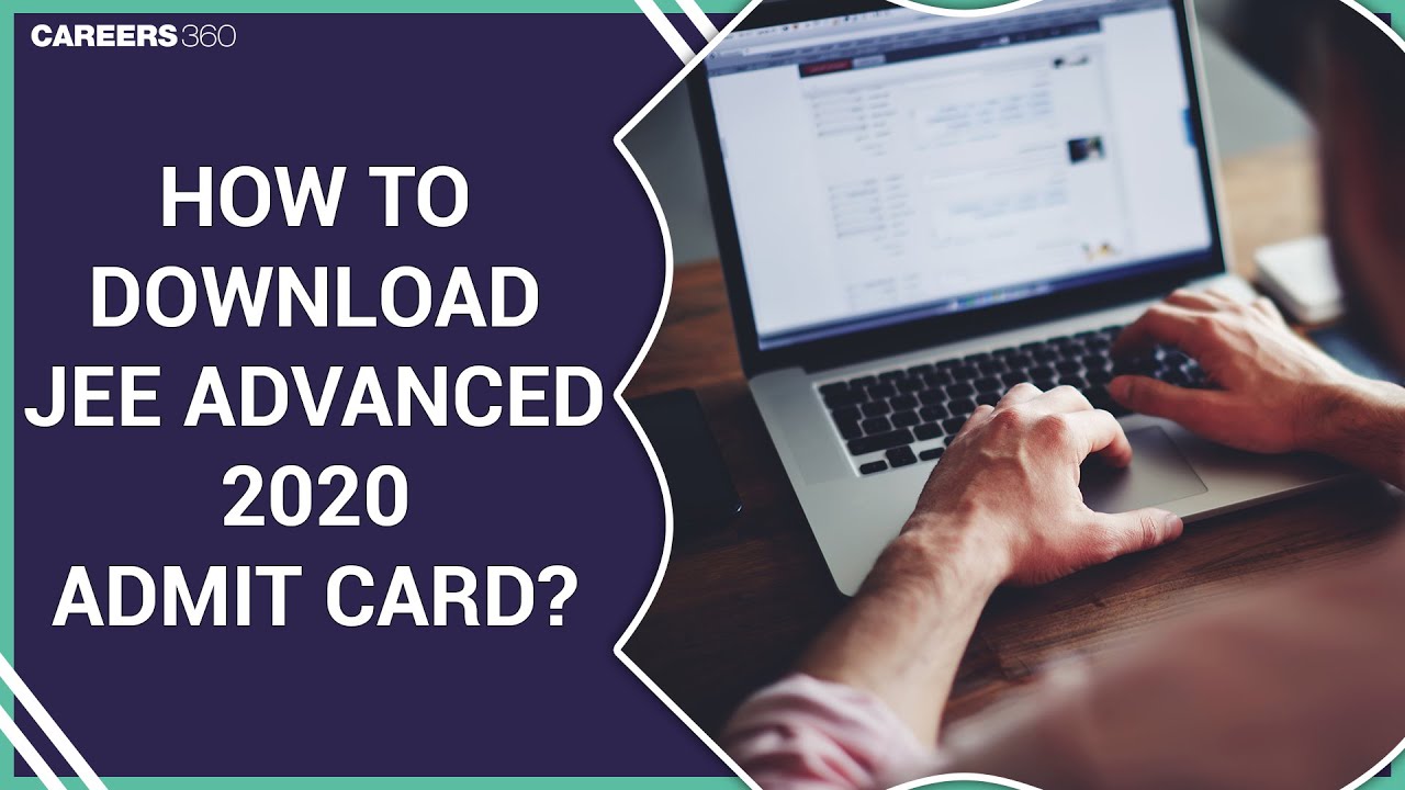 How to download JEE Advanced 2020 Admit Card?