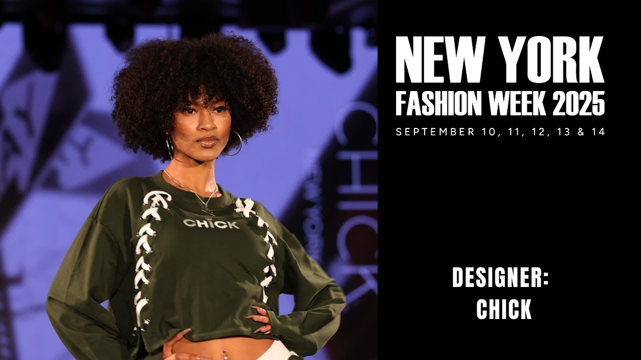 New York Fashion Week 2025 - Designer: Chick