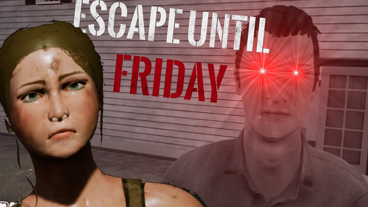 WHAT DID WE DO TO DESERVE THIS!? | Escape Until Friday | Indie horror