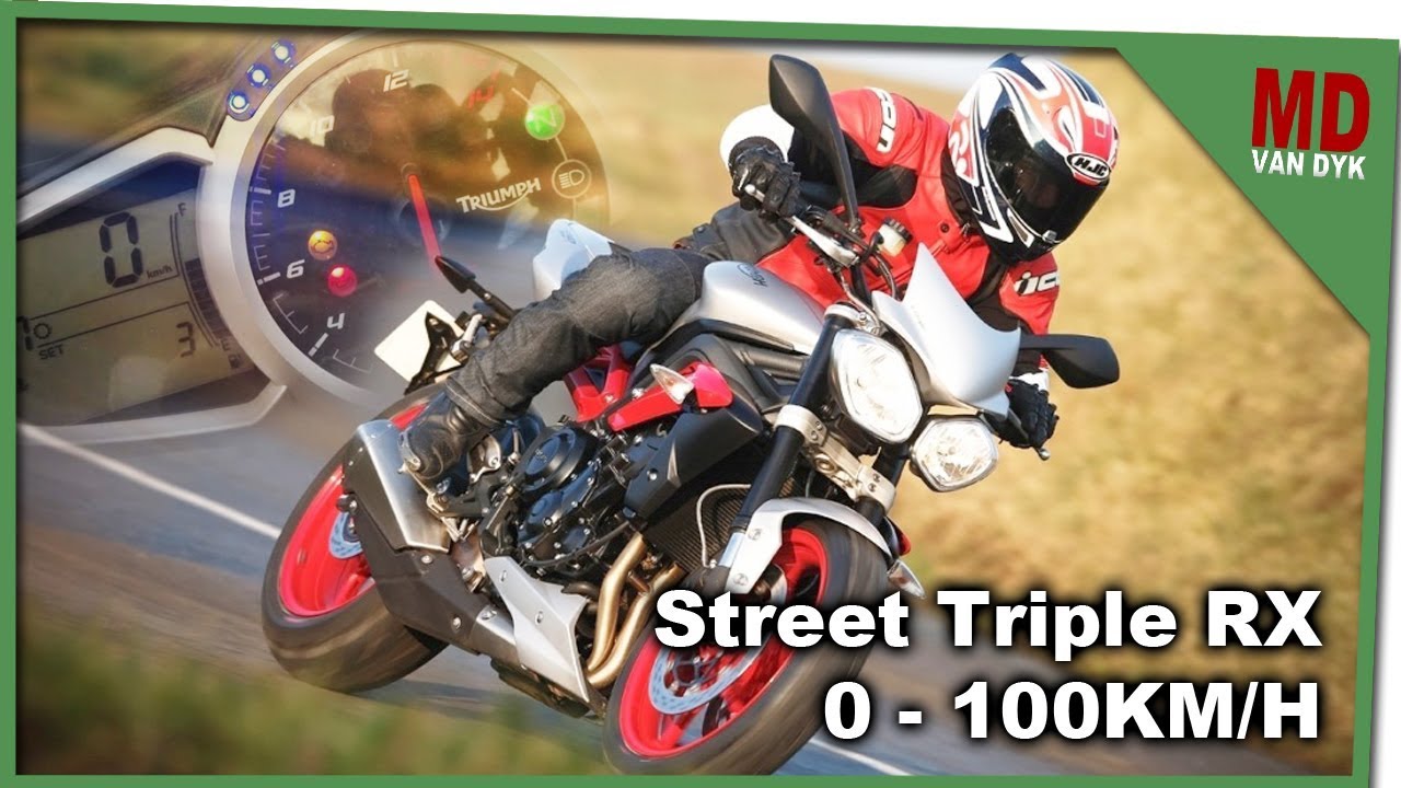 Triumph Street Triple RX - 0-100 km/h