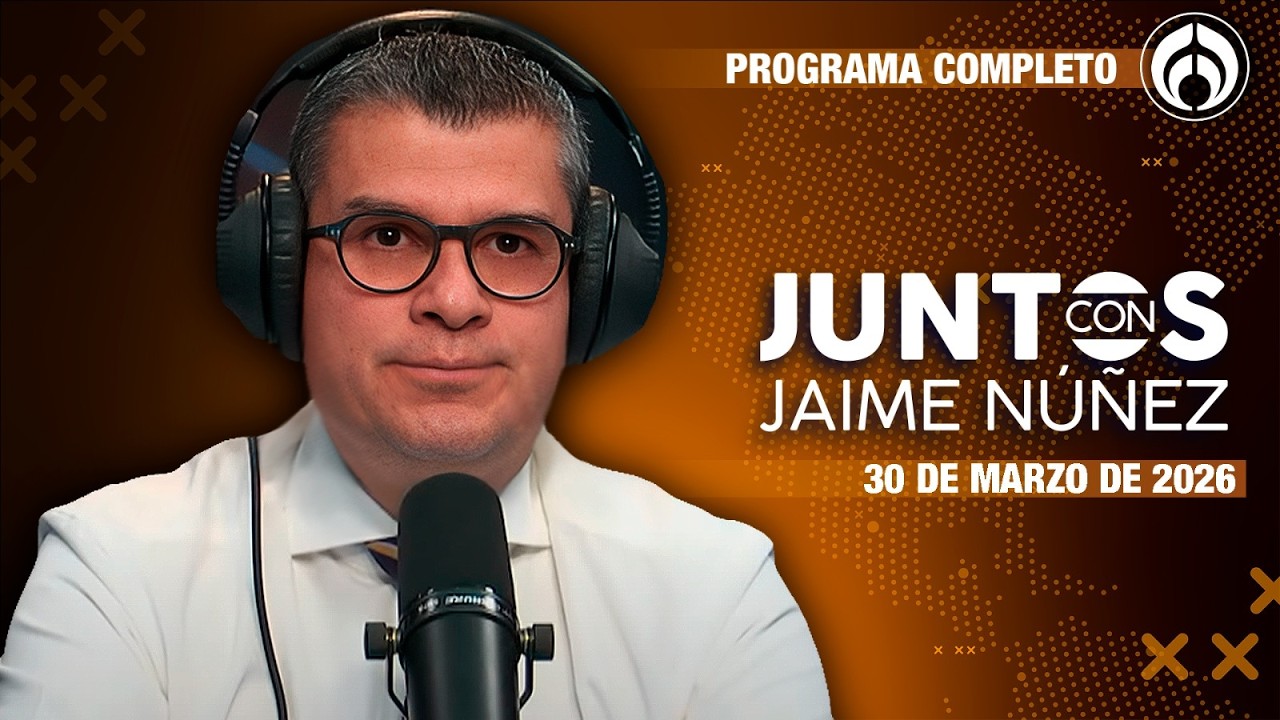 En Vivo | Jaime N&uacute;&ntilde;ez | 30/03/26