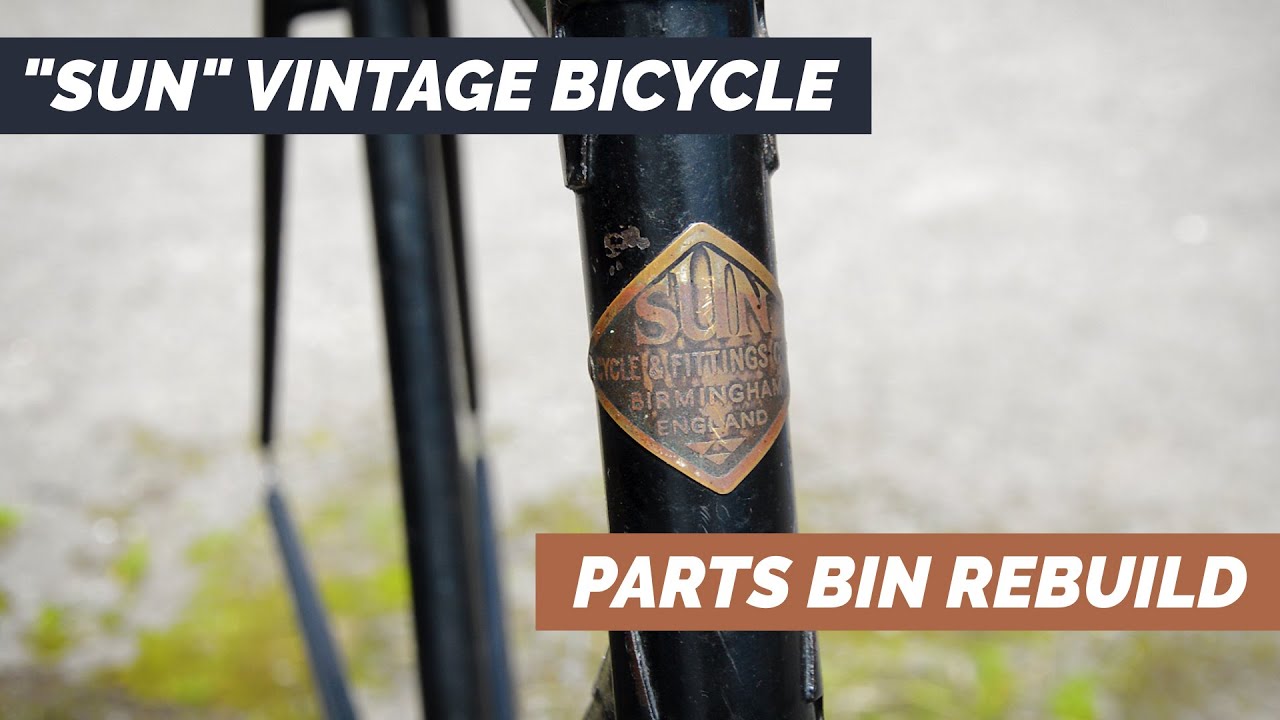 1940's Sun Bicycles of Birmingham - Vintage Bicycle Parts Bin Rebuild
