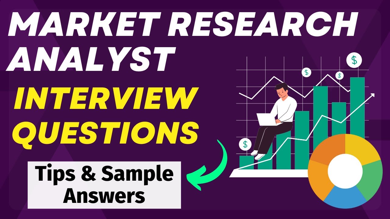 Market Research Analyst Interview Questions and Answers - For Freshers and Experienced Candidates!
