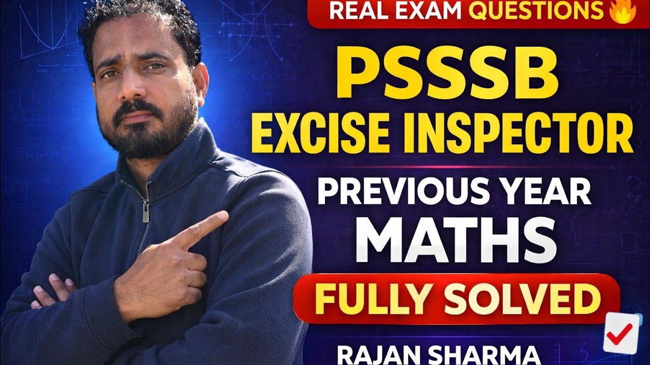 PSSSB Excise Inspector 2026 | Maths Class-3 | Paper ਵਾਲੇ ਸਵਾਲ | Rajan Sharma Sir