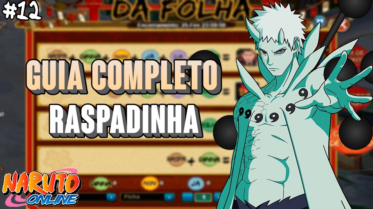 0 ao meta #12 | GUIA COMPLETO DAS RASPADINHAS | MELHOR EVENTO PARA OS FREE | NARUTO ONLINE