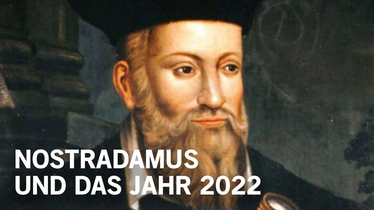 Die d&uuml;steren Nostradamus Vorhersagen f&uuml;r 2022!
