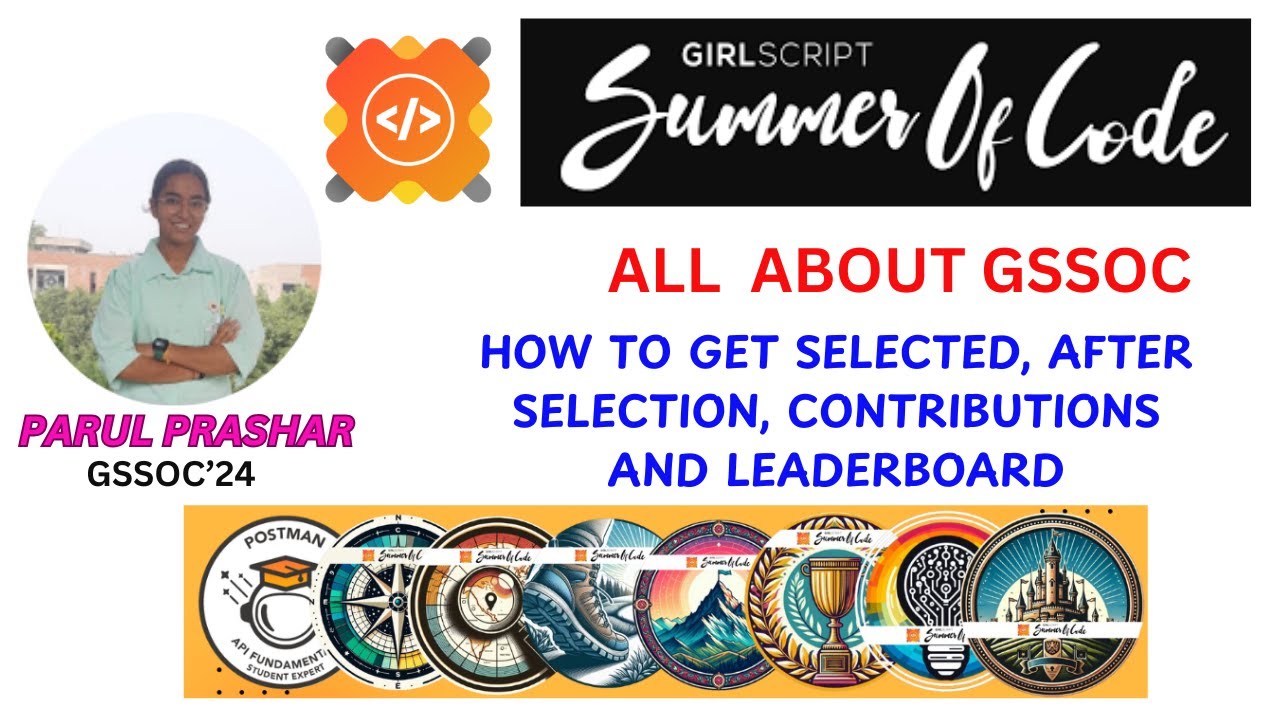 GSSOC 2025: All about Girl Script Summer Of Code | Selection Criteria, contribution, leaderboard