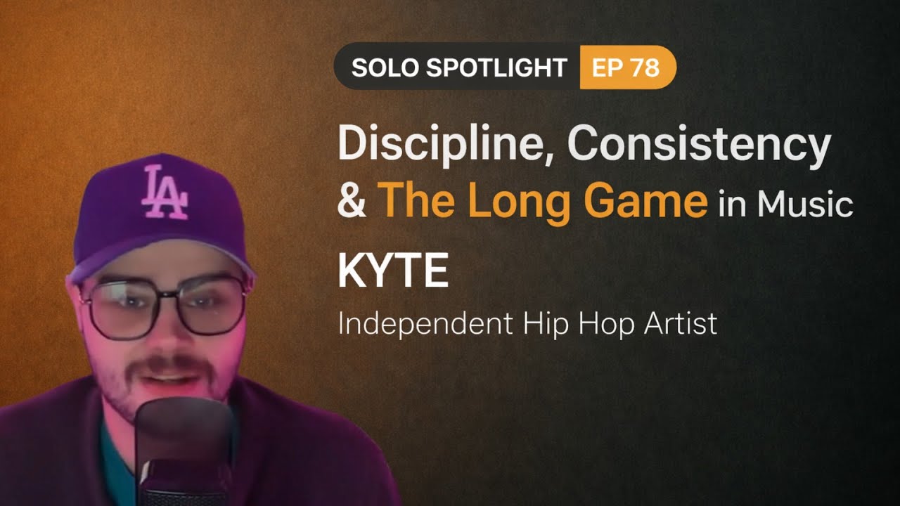 Self-Belief, Small Town Pressure & Building as an Indie Artist: KYTE | Solo Spotlight Ep. 78