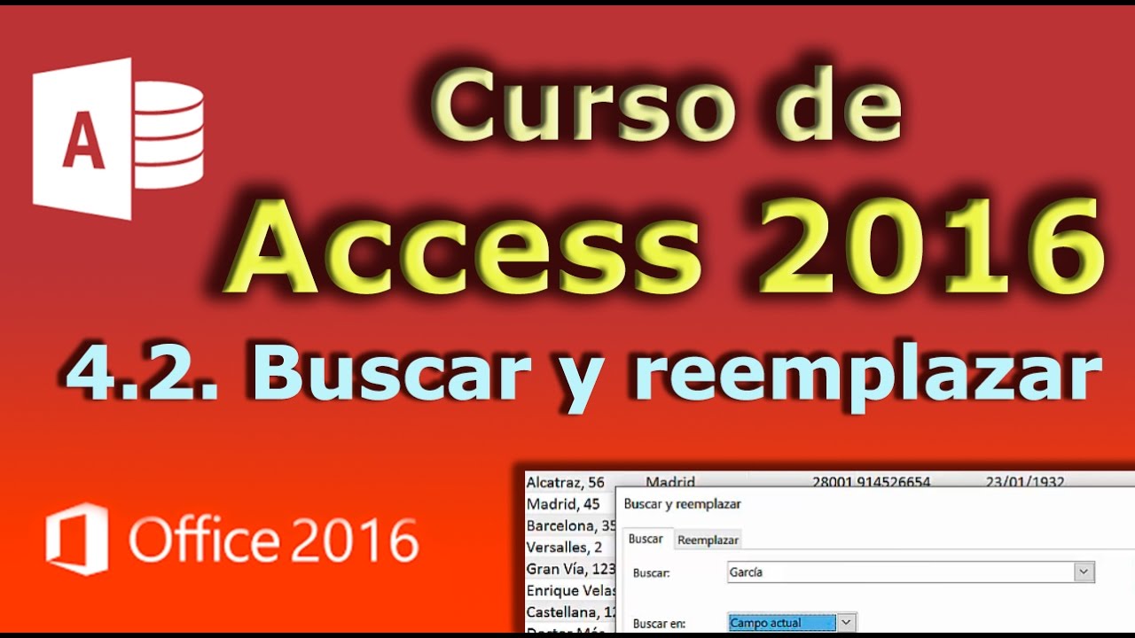Curso de Access 2016. 4.2. Buscar y reemplazar