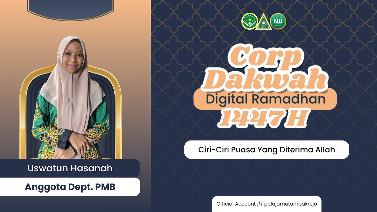 KULTUM RAMADHAN #5 Ciri-ciri Puasa Yang Diterima Allah Oleh Rekanita Uswatun Hasanah