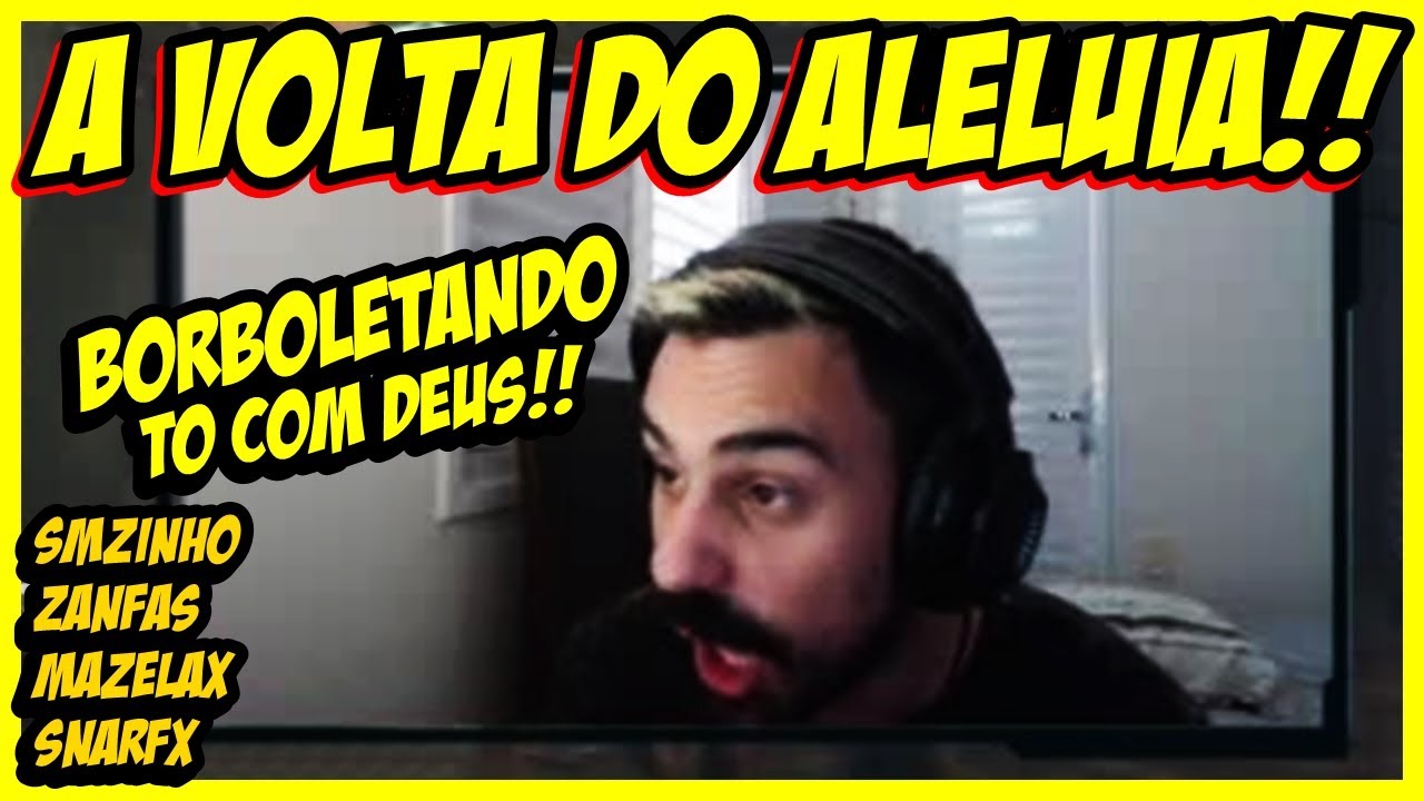 Smzinho Zanfas MazelaX e Snarfx A VOLTA DO ALELUIA BORBOLETANDO