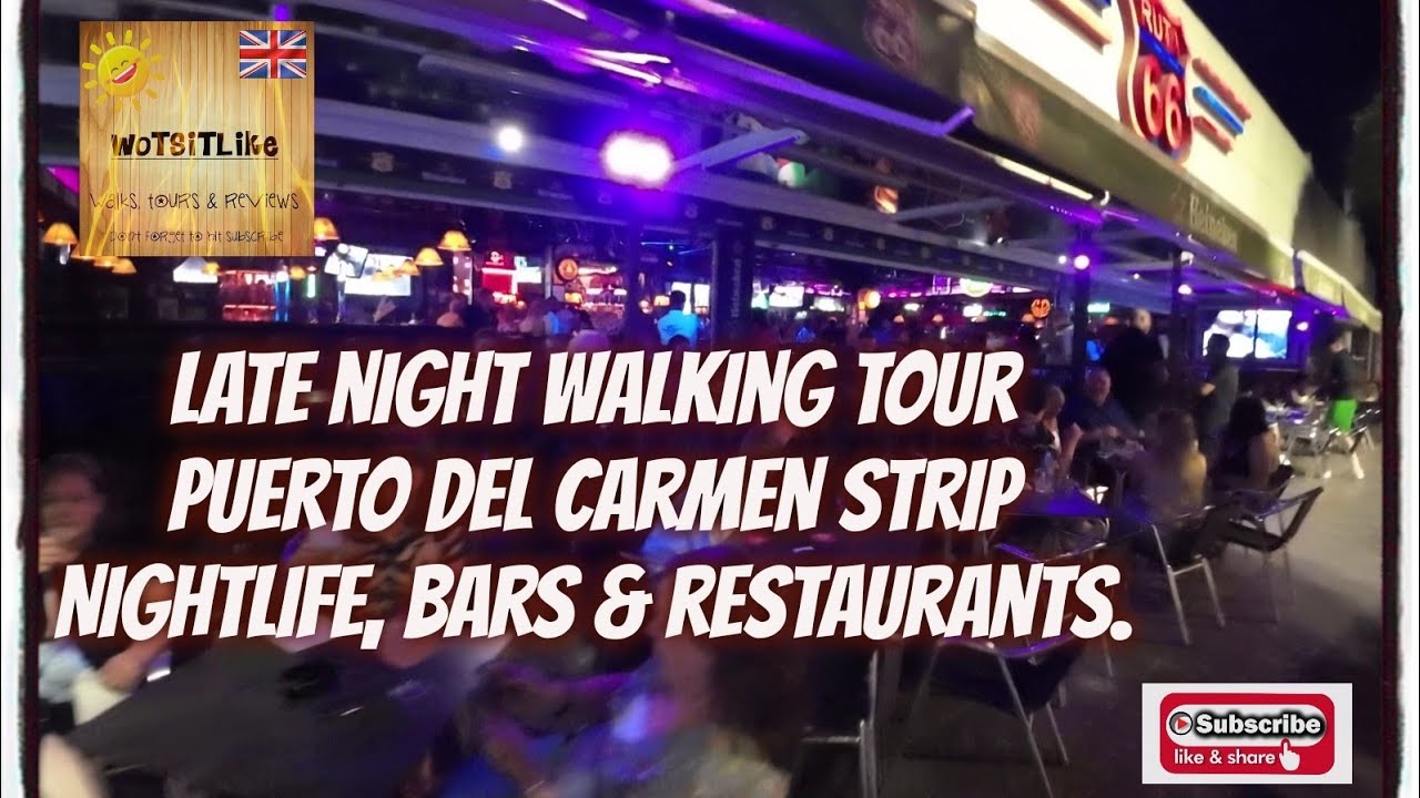 Late night walk up Puerto Del Carmen strip - Nightlife.