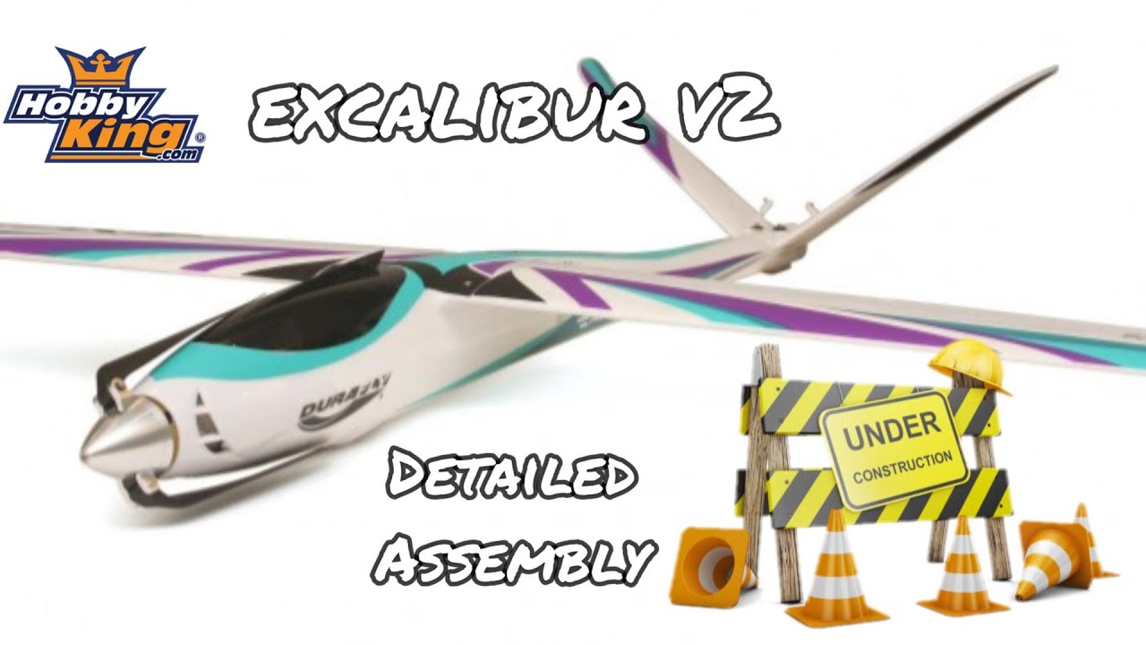 Assembly Durafly Excalibur V2 - March 2024
