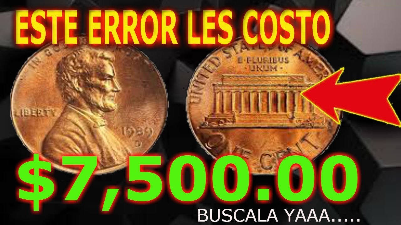 LINCOLN CENT 1989 D $7,500 DOLLARS