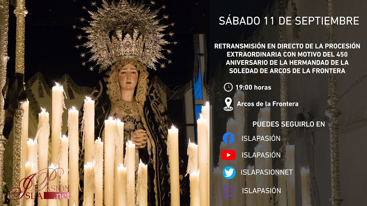 🔴 DIRECTO | Procesión extraordinaria Virgen de la Soledad | Arcos de la Frontera | 2021