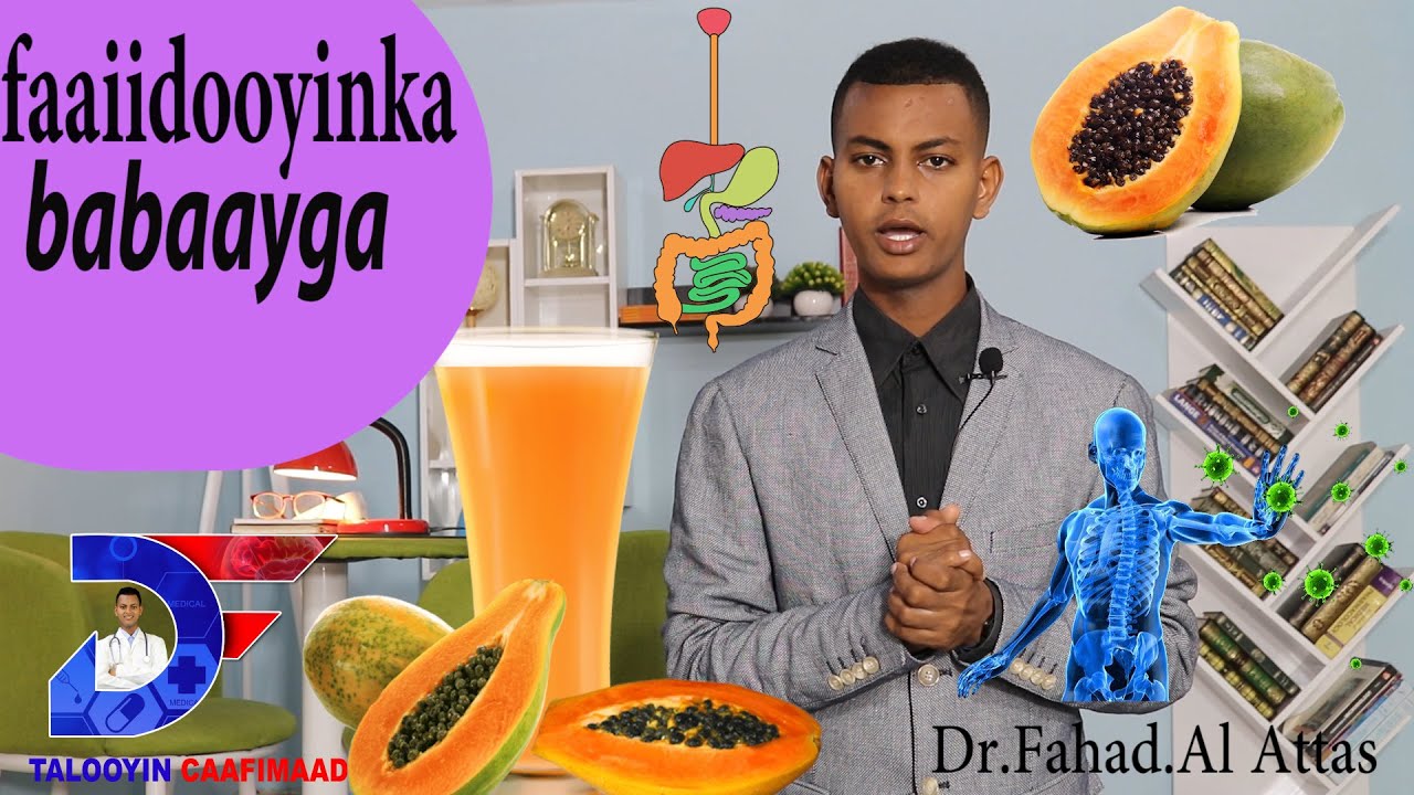 FAAIIDOOYINKA CAAFIMAAD EE LAGA HELO BABAAYGA Dr Fahad Al.Attas