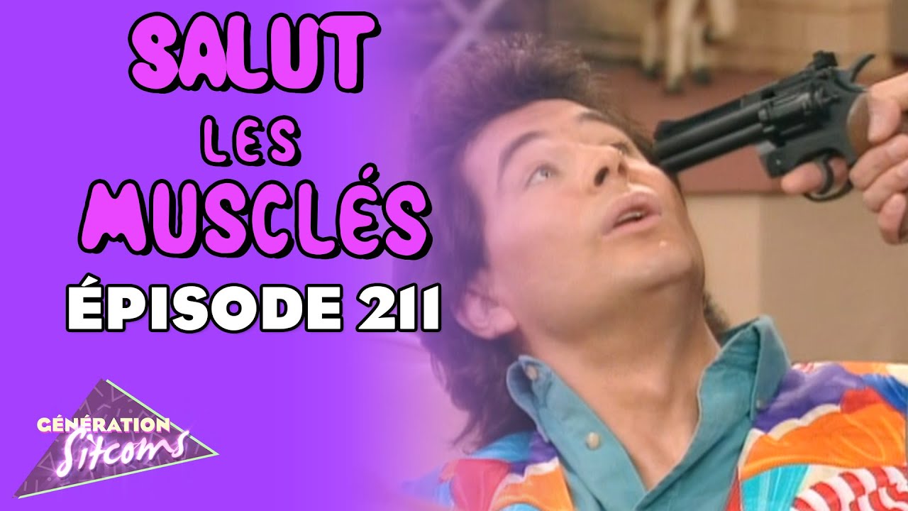 SALUT LES MUSCL&Eacute;S - Bazooka | EPISODE 211