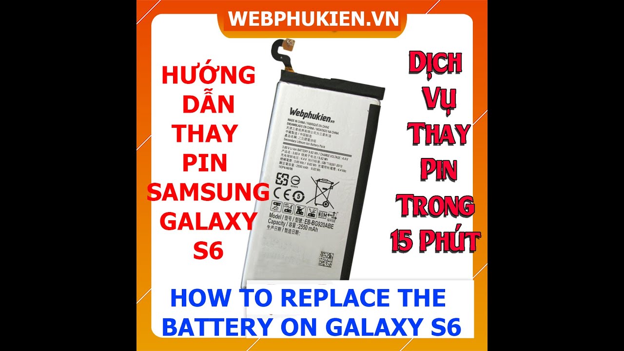 Hướng dẫn thay pin Samsung Galaxy S6