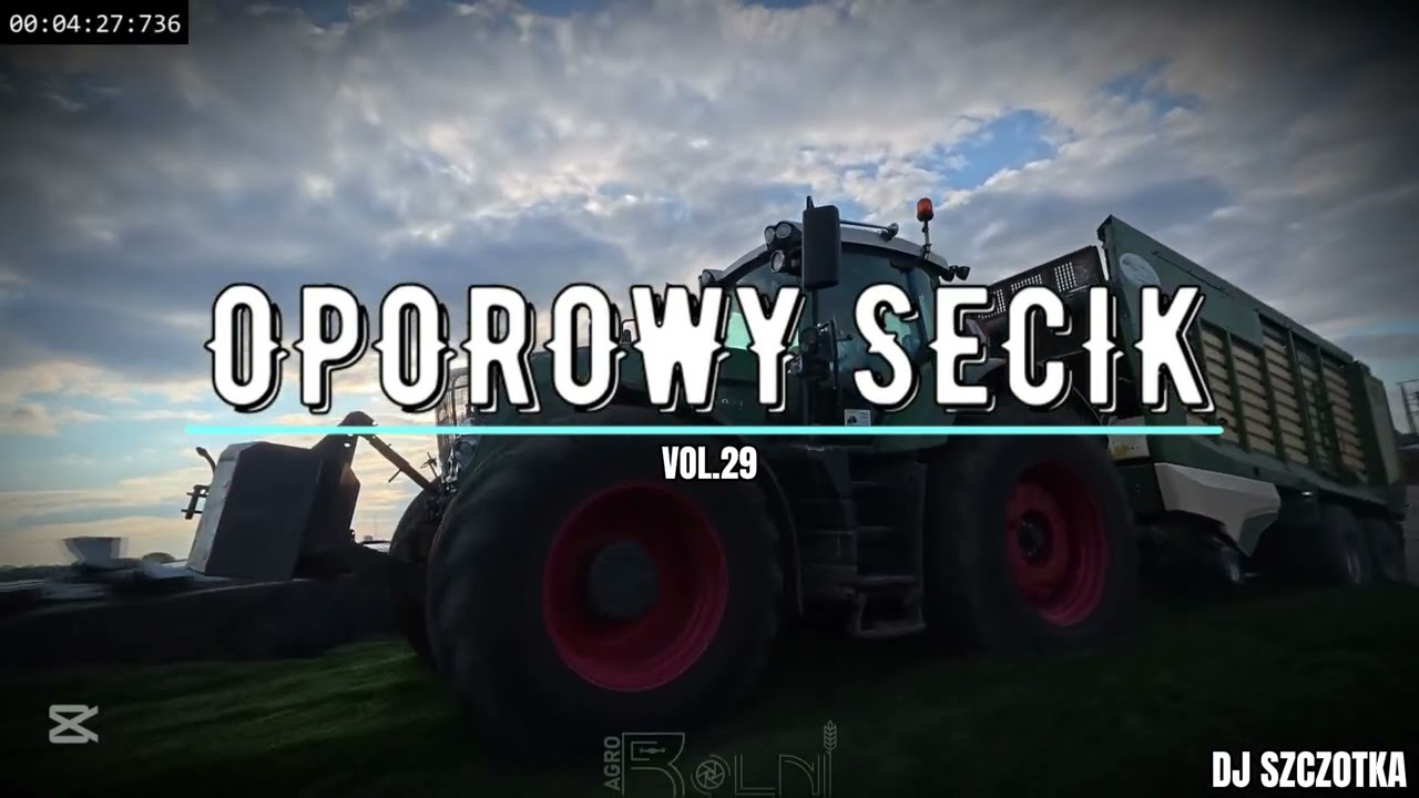 🔥🚜OPOROWY SECIK🔥🚜 VOL.29🔥🚜 CZERWIEC🔥🚜 2025🔥🚜 @offlinekanal9338🔥🚜 @DJSZCZOTKA 🔥🚜