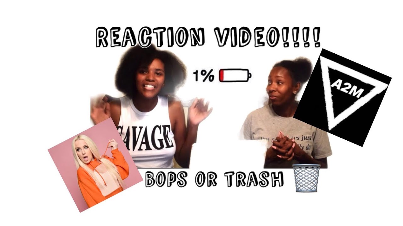 Reacting  to A2M and Tana Mongeau Video