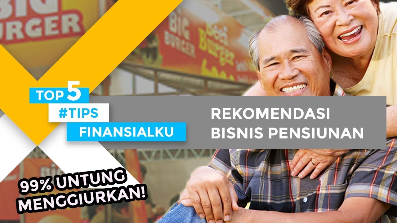 5 REKOMENDASI BISNIS SETELAH PENSIUN YANG MENGGIURKAN! JANGAN KHAWATIR LAGI GUYS
