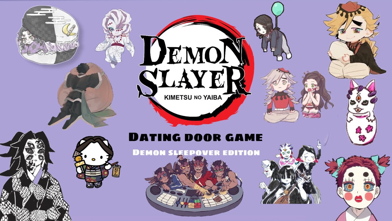 Dating door game || Demon slayer || demon sleepover edition